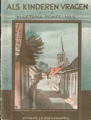 Rompelman, Mattana - Als kinderen vragen. De Afscheiding van 1834 voor kinderen verteld