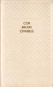 Bruijn, Cor; - Cor Bruijn omnibus - Arjen, Zaanse Ouverture (Simon en Johannes) en Zeewijf