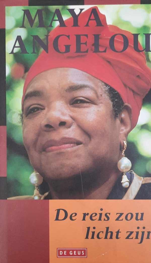 ANGELOU Maya - De reis zou licht zijn