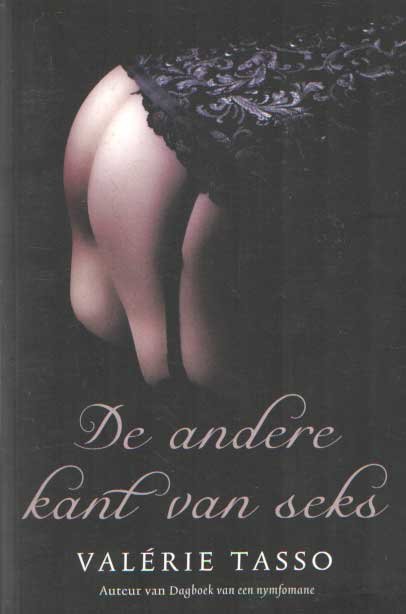 Tasso, Valérie - De andere kant van seks