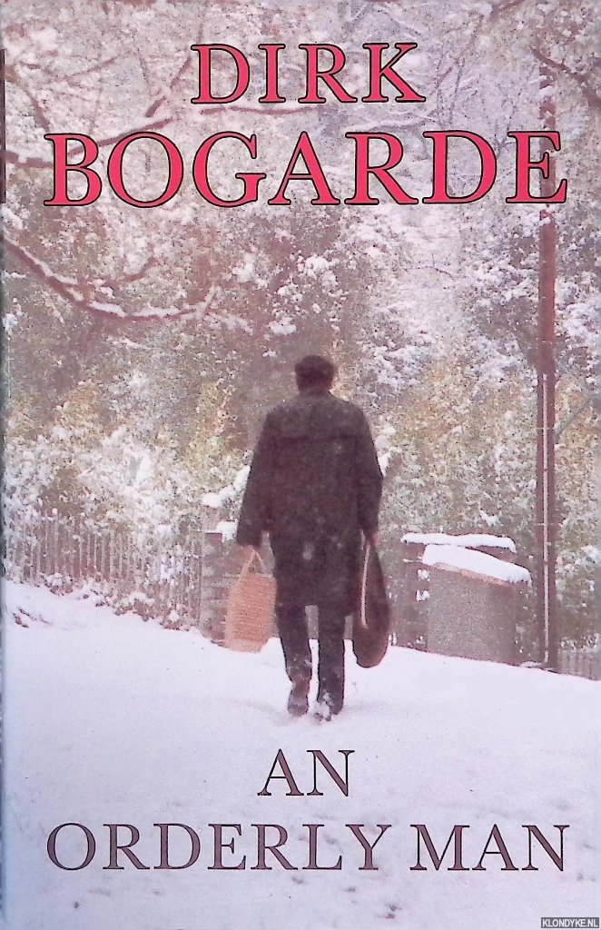 Bogarde, Dirk - An Orderly Man