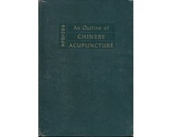 Unknown - An Outline of Chinese Acupuncture