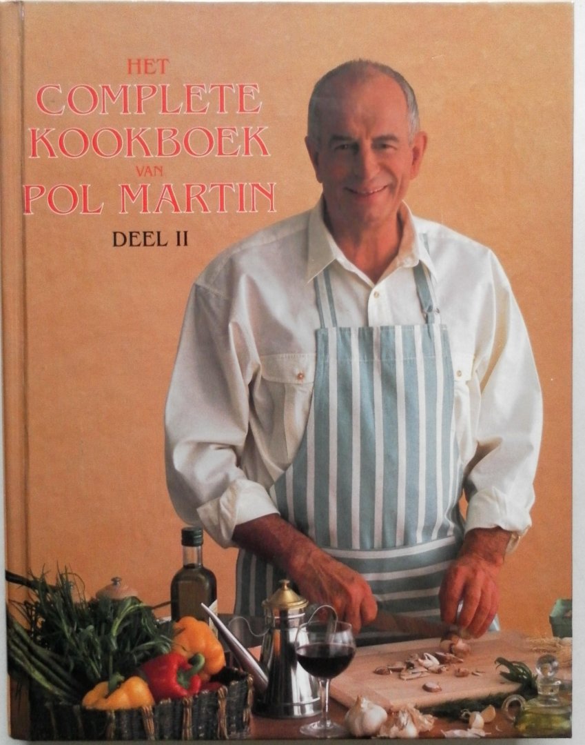 Martin vert Noy - Het complete kookboek van Pol Martin deel ll. Franse keuken van Canadese televsiekok