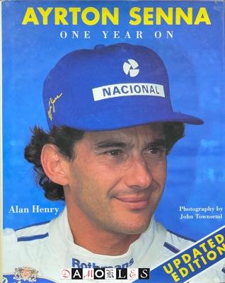 Alan Henry - Ayrton Senna. One year on