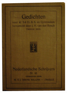 Bosch, J.H. van den Bosch - Gedichten - voor de 3de en 4de klasse H.B.S. en Gymnasium