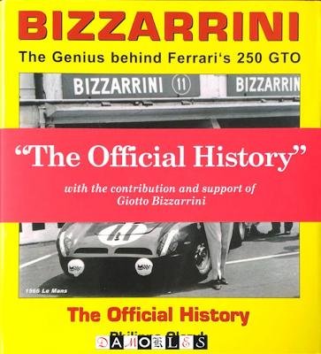 Philippe Olczyk - Bizzarrini: The Genius Behind Ferrari's 250 GTO
