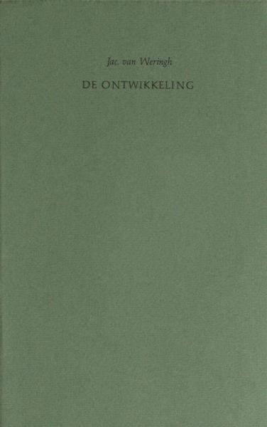 Weringh, Jac. van. - De ontwikkeling.