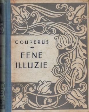 COUPERUS, Louis - Eene illuzie.