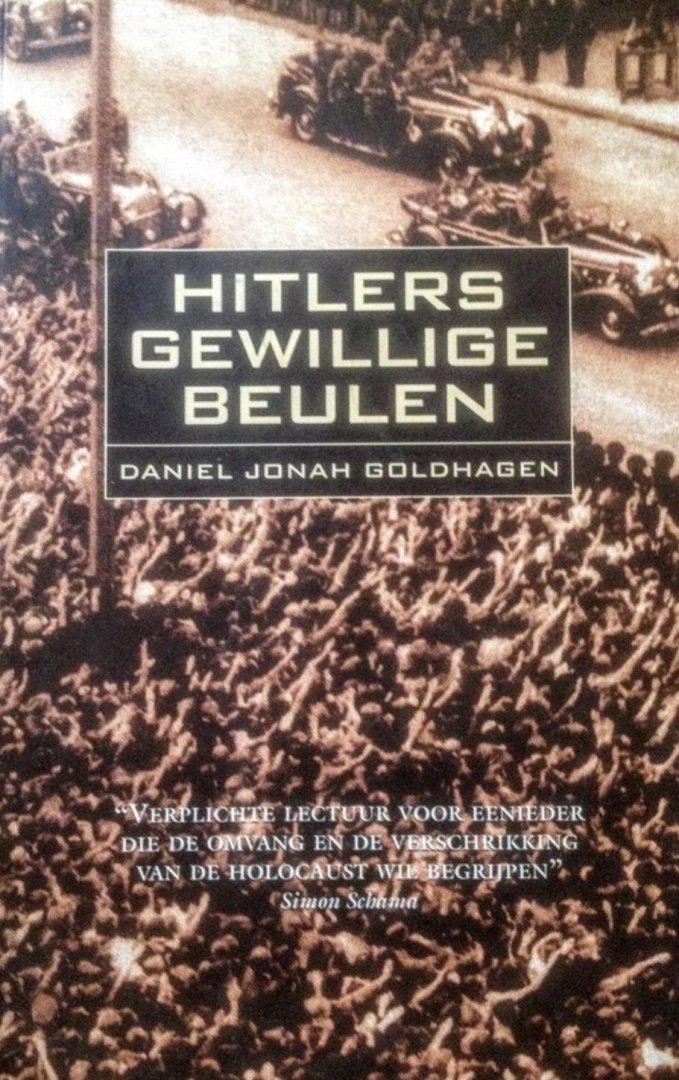Goldhagen, D.J. - Hitlers gewillige beulen / druk 1