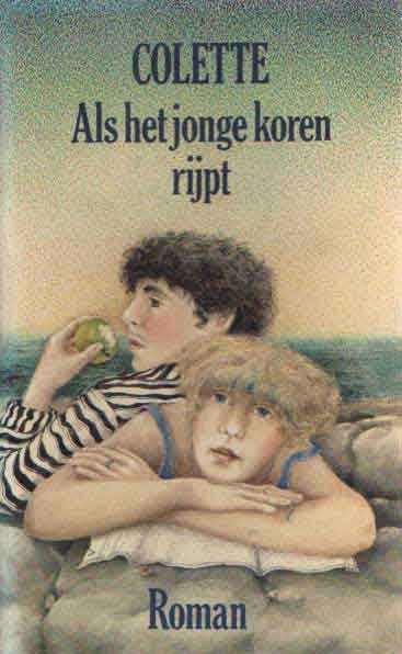 Colette - Als het jonge koren rijpt