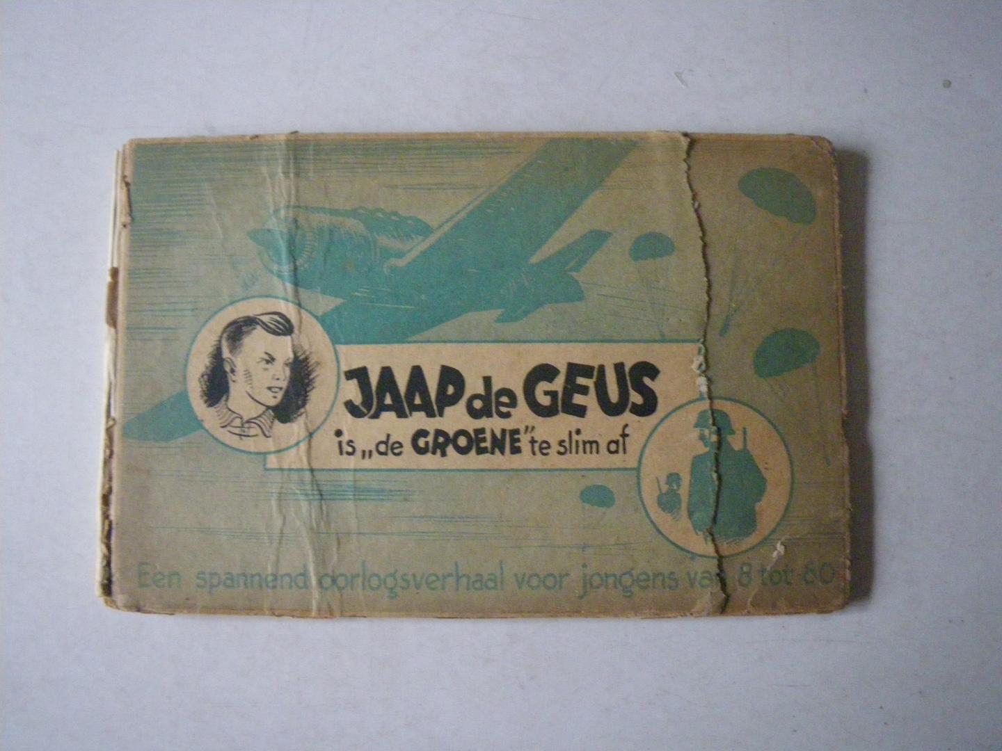 Meijer, Cor - Jaap de Geus is "de Groene" te slim af (Een spannend oorlogsverhaal voor jongens van 8 tot 80)