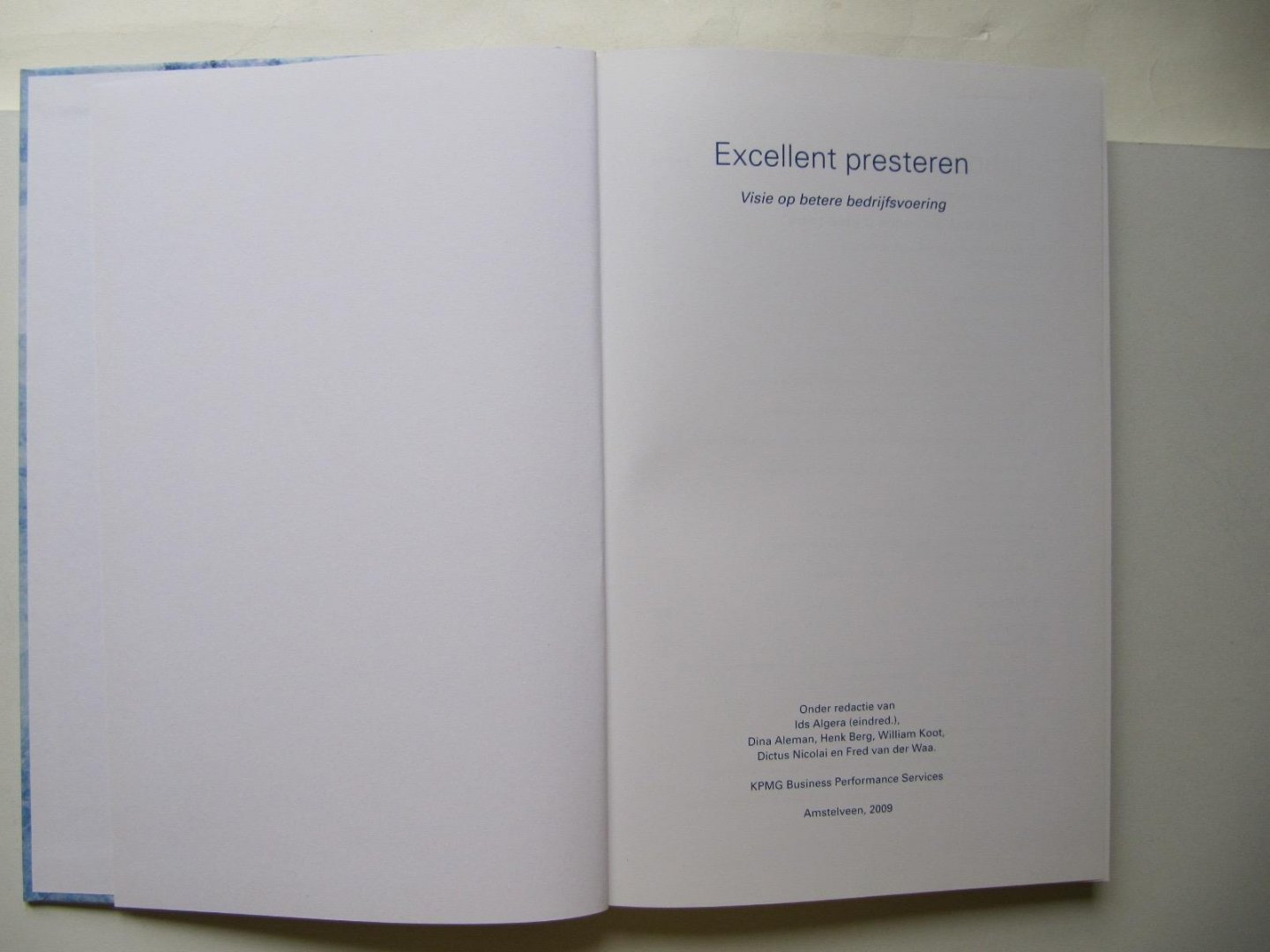 Redactie Ids Algera - Excellent Presteren; Visie op betere bedrijfsvoering