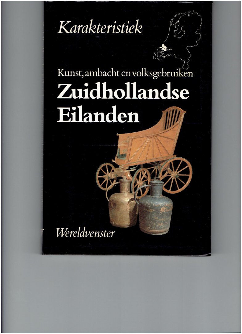 klok, j. - kunst,ambacht en volksgebruiken zuidhollanse eilanden