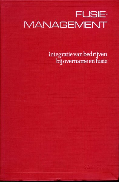 Krekel, N.R.A. , C.J. van der Bijl en E.J. van der Schoot - Fusiemanagement