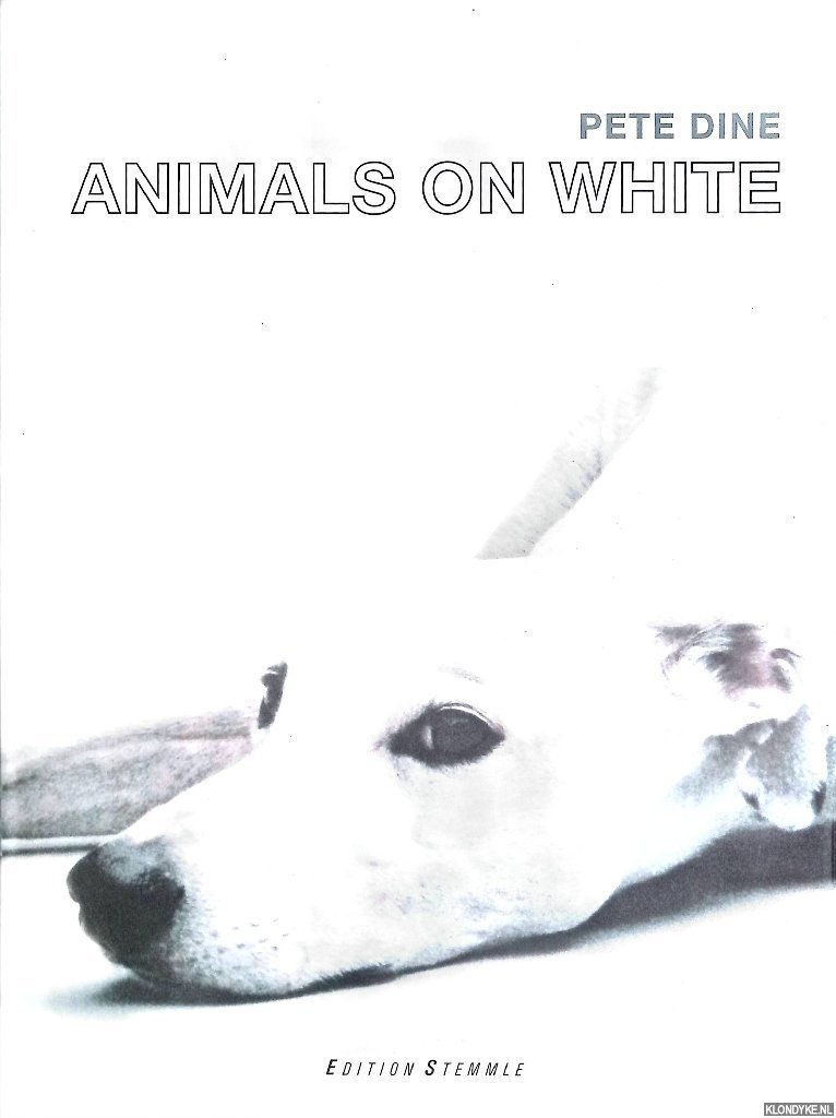 Dine, Pete - Animals on White