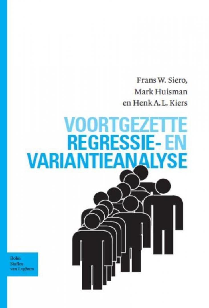 Siero, F.W., Huisman, M., Kiers, H.A.L. - Voortgezette regressie- en variantieanalyse