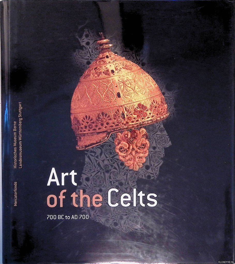 Müller, Felix - Art of the Celts: 700 BC to AD 700