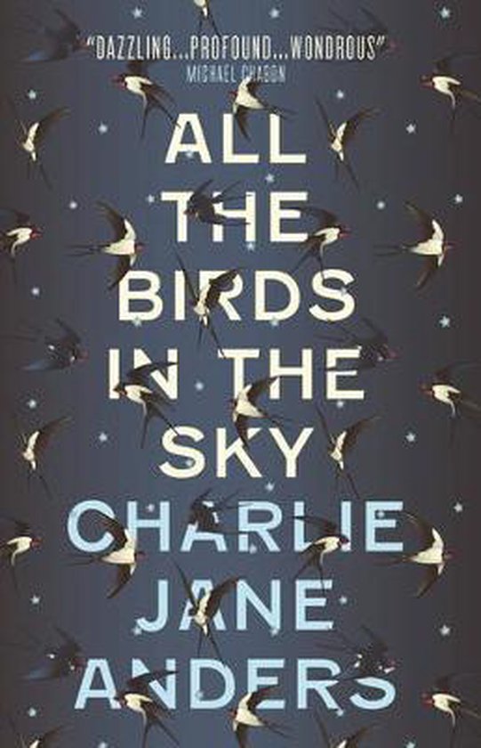 Anders, Charlie Jane - All the Birds in the Sky