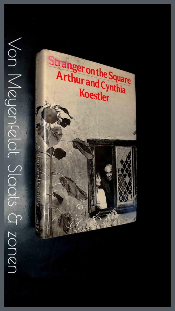 Koestler, Arthur and Cynthia - Stranger on the Square