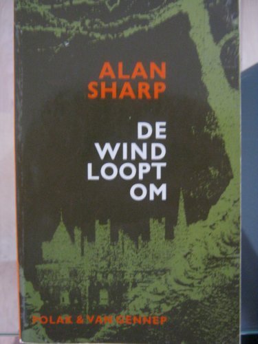 Alan Sharp - De wind loopt om
