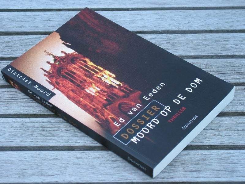 Eeden E. v. - Dossier Moord op de Dom