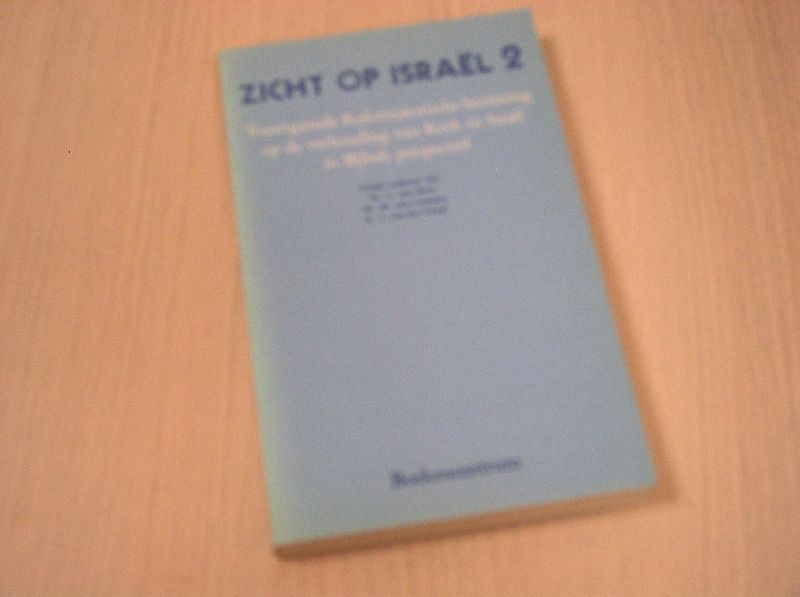 Boer, Ds. C. den e.a - Zicht  op Israel - deel 2