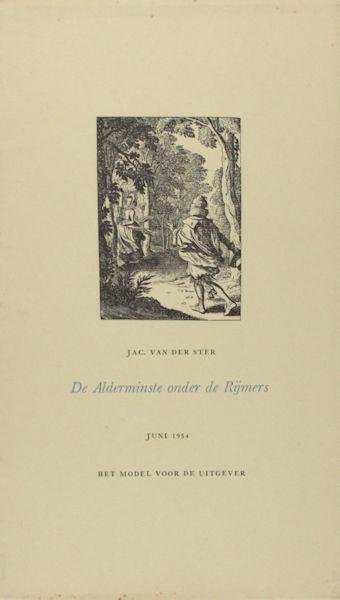 Ster, Jac. van der. - De alderminste onder de rijmers.
