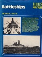 Watts, A.J. - Battleships WW2 Fact Files