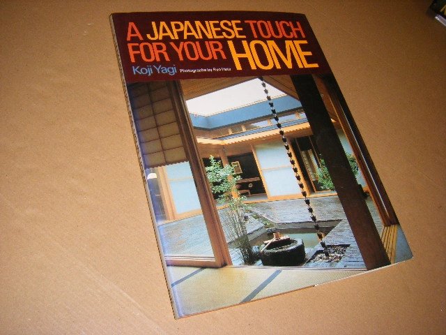 Koji Yagi - A Japanese Touch for Your Home