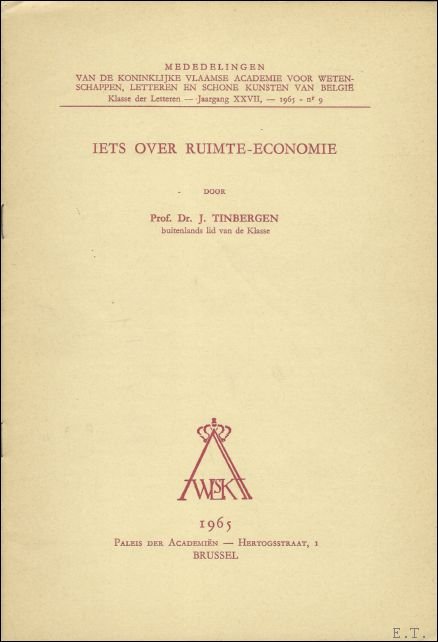 Tinbergen, - IETS OVER RUIMTE-ECONOMIE.