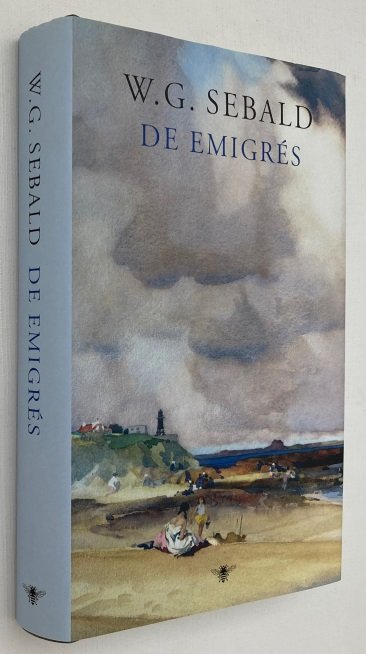 Sebald, W.G., - De emigrés. [Hardcover]