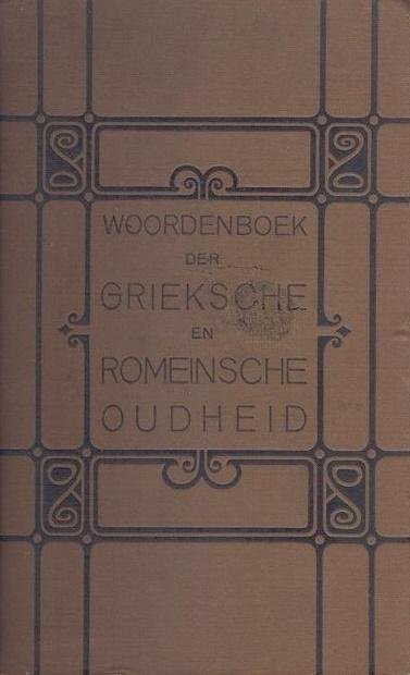 Schlimmer, J.G. / Boer, Z.C. de - Woordenboek der Grieksche en Romeinsche Oudheid