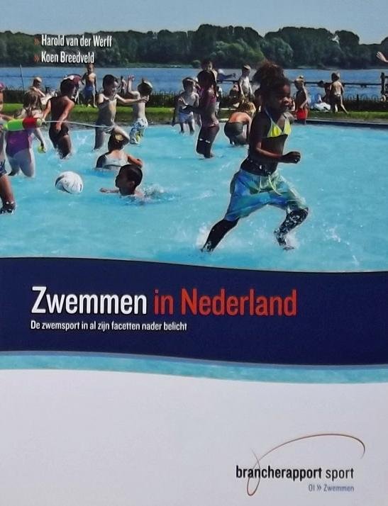 Werff, Harold van der. / Breedveld, Koen. (red.) - Zwemmen in Nederland. De zwemsport in al zijn facetten nader belicht