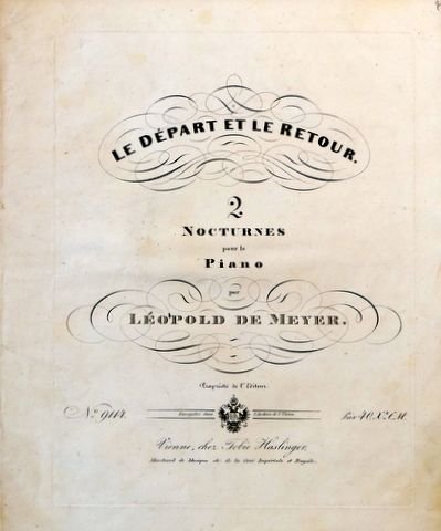 Meyer, Leopold von: - Le départ et le retour. 2 nocturnes pour le piano