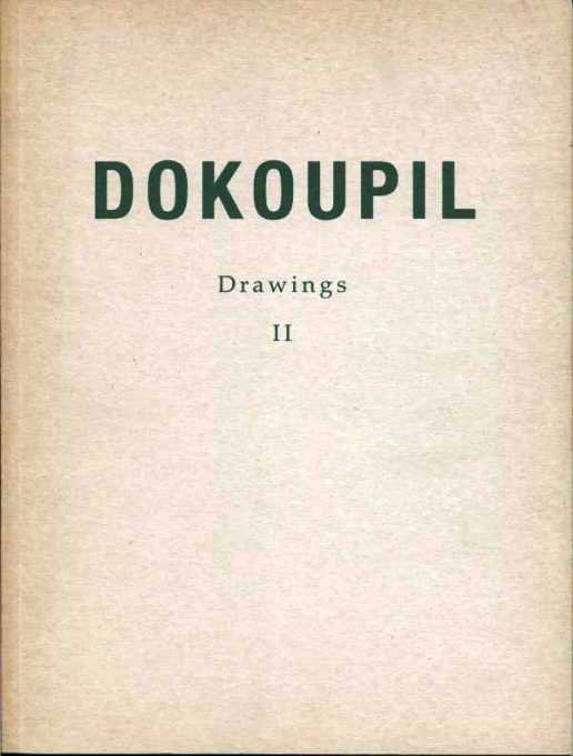 Dickhoff, Wilfried - Dokoupil. Drawings II. October - November 1988