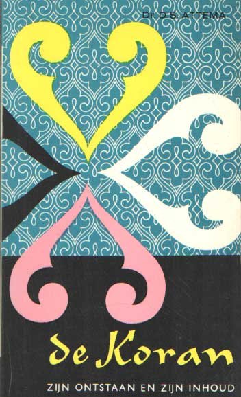 Attema, D.S. - De Koran. Zijn ontstaan en inhoud
