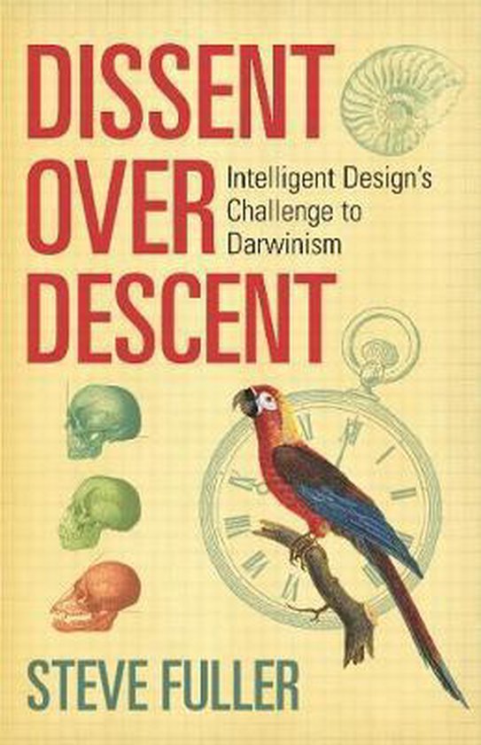 Steve Fuller - Dissent Over Descent