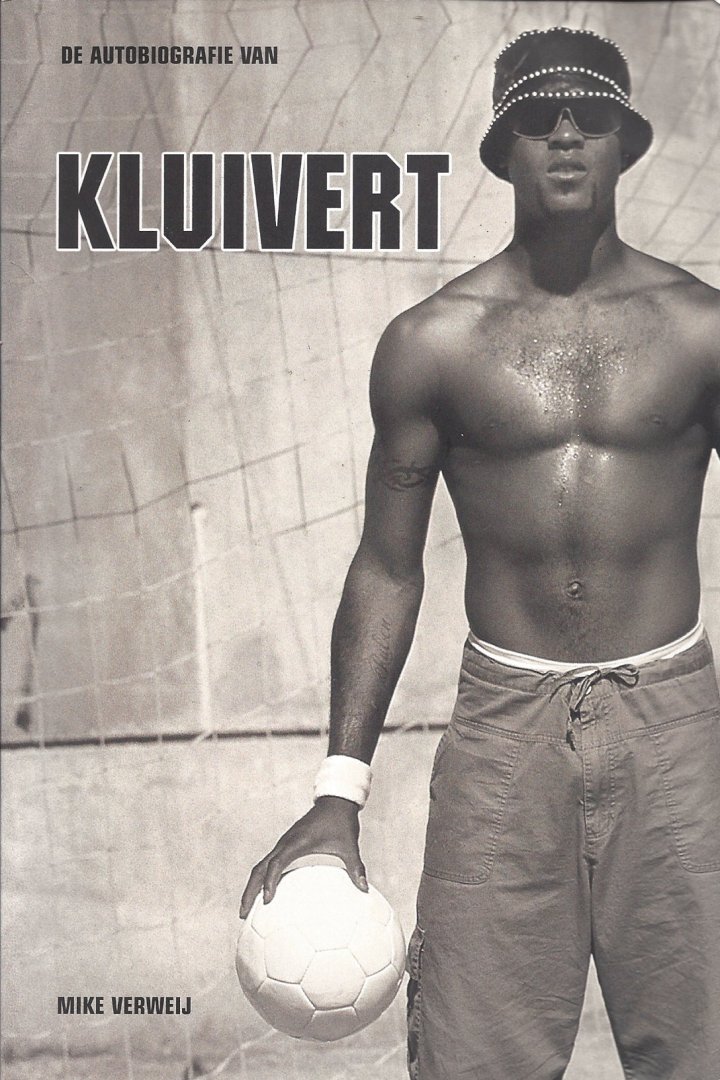 VERWEIJ, MIKE - Kluivert -De autobiografie