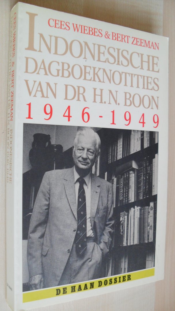 Wiebes Cees & Bert Zeeman - Indonesische dagboeknotities van Dr. H.N.Boon 1946-1949