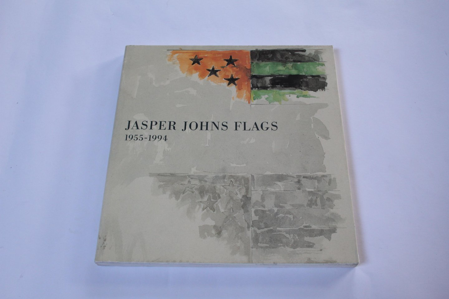 David Sylvester - Jasper Johns Flags: 1955-1994