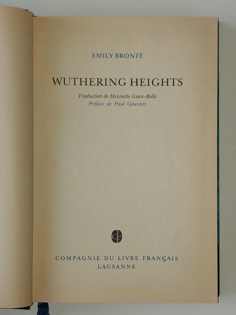 Brontë, Emily - Wuthering Heights (traduction de H. Guex-Rolle, préface de P. Ginestier)