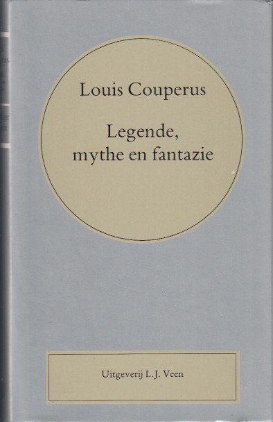 Couperus, Louis - Legende, mythe en fantasie.