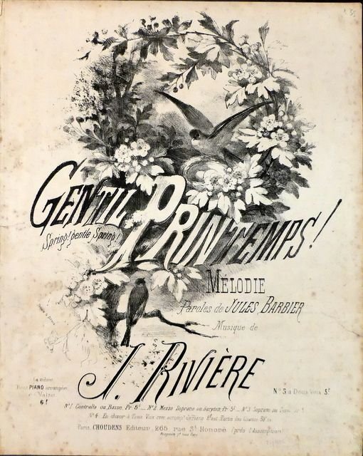 Rivière, J.: - Gentil printemps! Mélodie. Paroles de Jules Barbier. No. 3: Soprano ou ténor