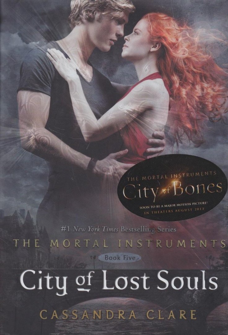 Clare, Cassandra - CITY OF LOST SOULS, THE MORTAL INSTRUMENTS book 5