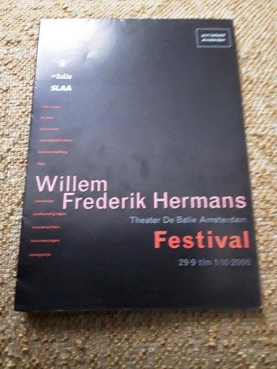 Hermans, W.F. - Willem Frederik Hermans Festival