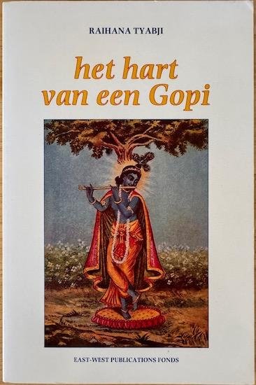 Tyabji, Raihana - HET HART VAN EEN GOPI.