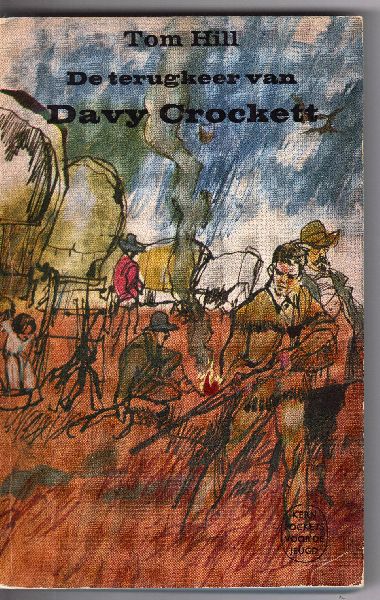 Hill, Tom - cover en illustraties Peter van Straaten - De Terugkeer van Davy Crockett (Davy Crockett vender Hjem)