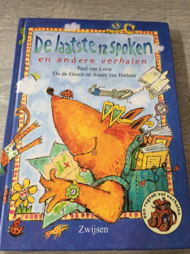 Paul van Loon - De laatste 12 spoken en andere verhalen / druk 1