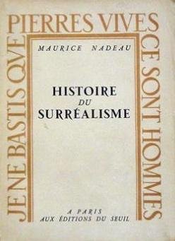 Nadeau, Maurice - Histoire du Surréalisme