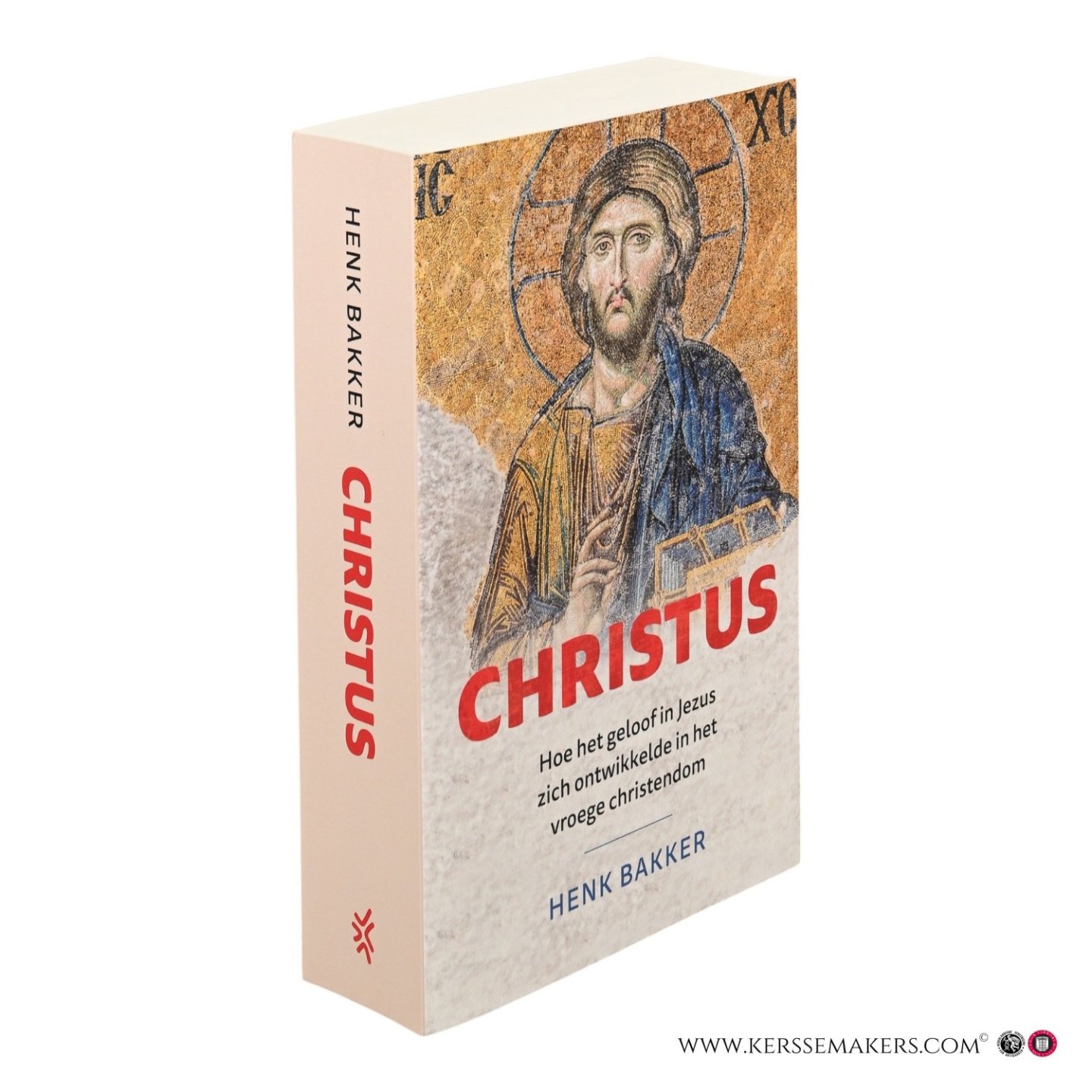 Bakker, Henk. - Christus. Hoe het geloof in Jezus zich ontwikkelde in het vroege christendom.